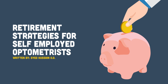 Retirement Strategies for Self Employed Optometrists