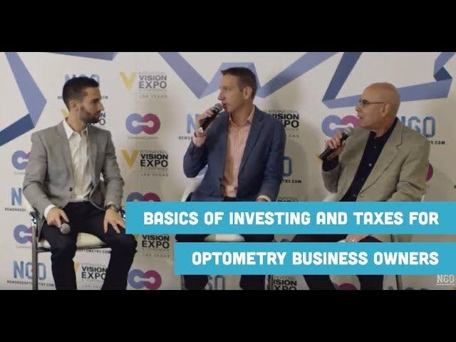 Investing and Taxes for Optometry Business Owners