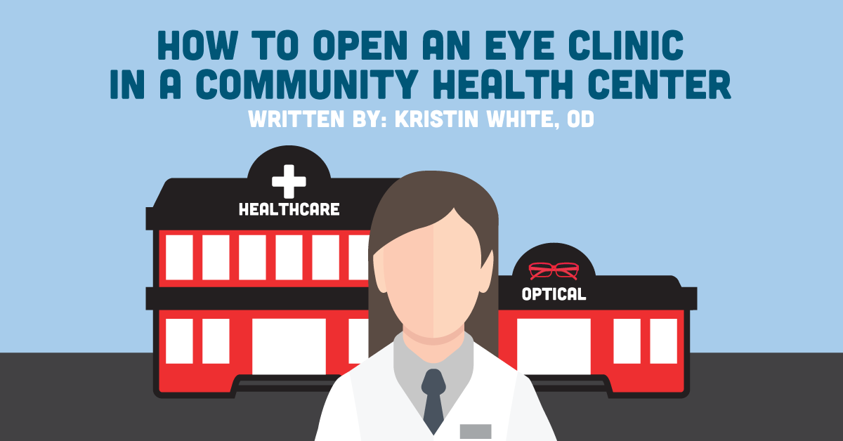 How to Open an Eye Clinic in a Community Health Center