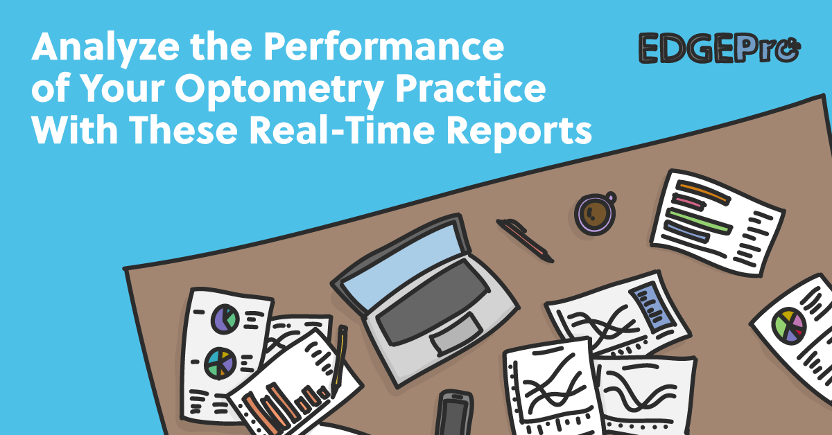 The Ultimate Guide to Eyecare Metrics by EDGEPro and GPN