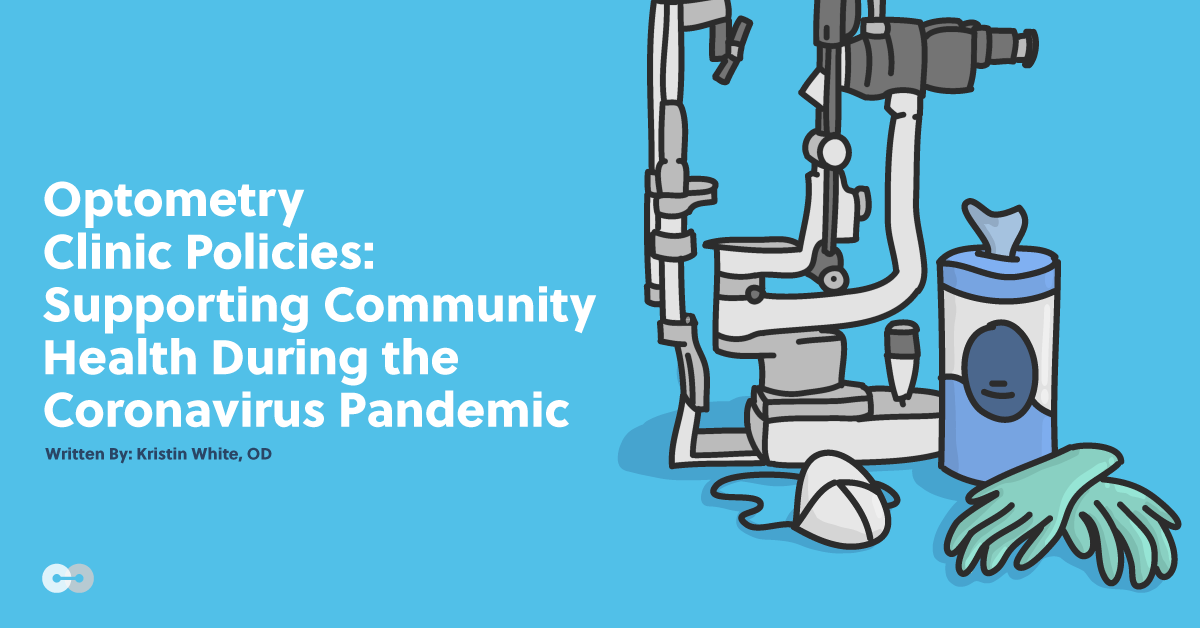 Optometry Clinic Policies: Supporting Community Health During the Coronavirus Pandemic