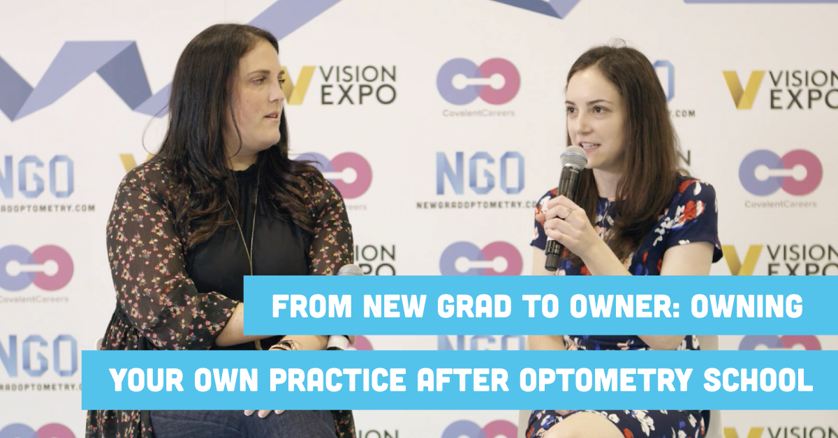 From New Grad to Owner: Owning Your Own Practice After Optometry School