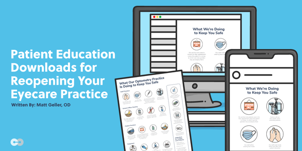 Patient Education Downloads for Reopening Your Eyecare Practice