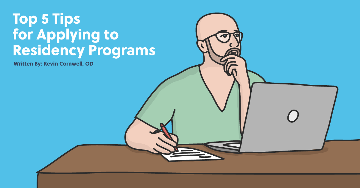 Top 5 Tips for Applying to Residency Programs