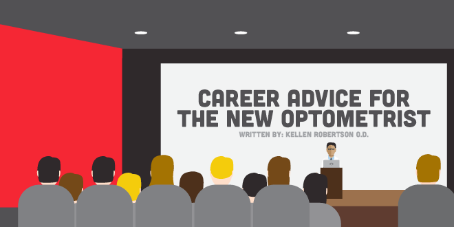 Career Advice for the New Optometrist