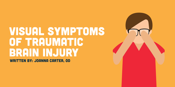 Visual Symptoms of Traumatic Brain Injury