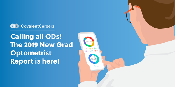 The 2019 New Grad Optometrist Report