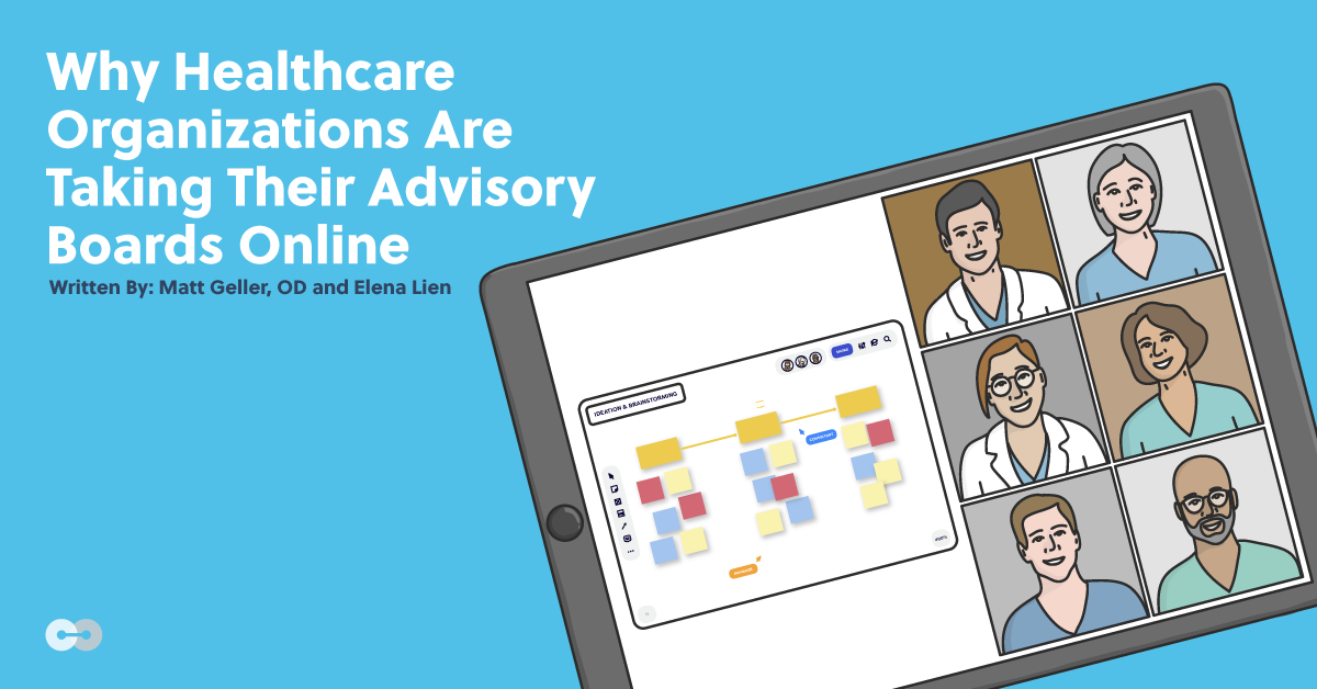 Why Healthcare Organizations Are Taking Their Advisory Boards Online