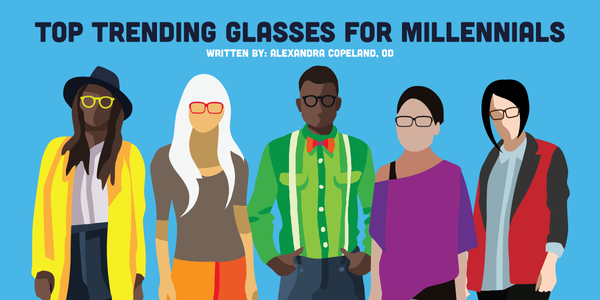 Top Trending Glasses For Millennials