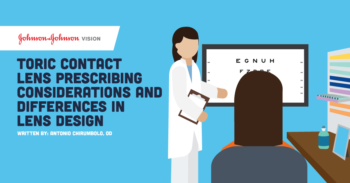 Toric Contact Lens Prescribing Considerations and Differences in Lens Design