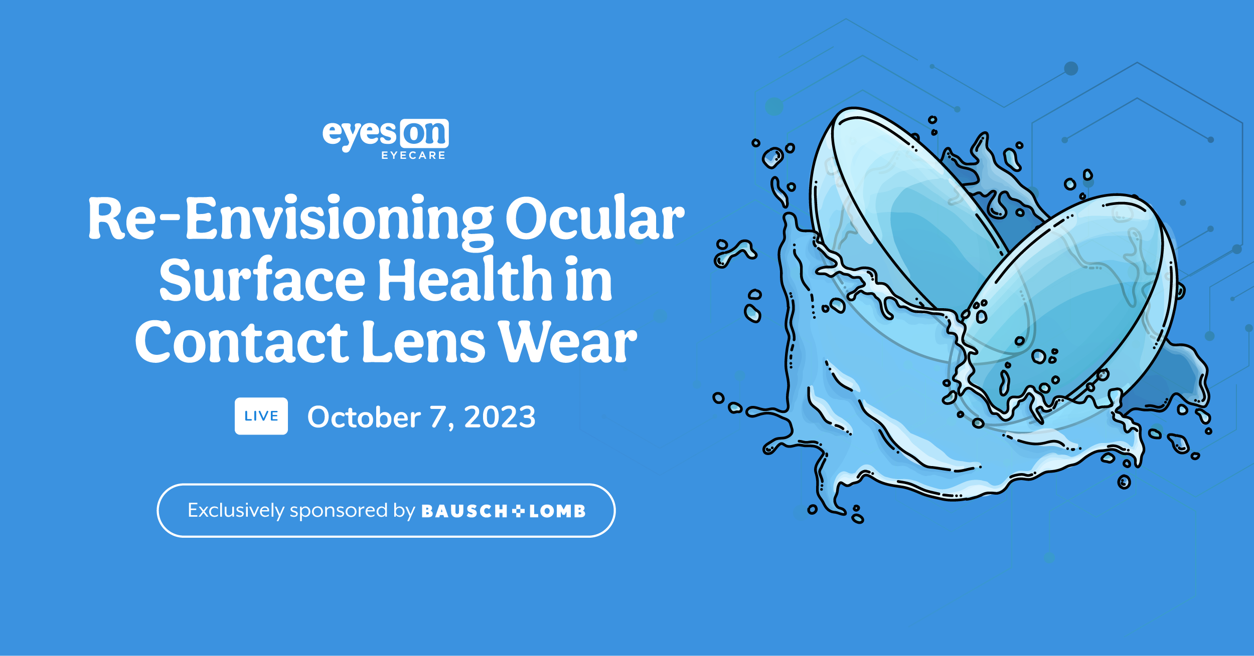 The Contact Lens Education You Missed at Re-Envisioning Ocular Surface Health in Contact Lens Wear