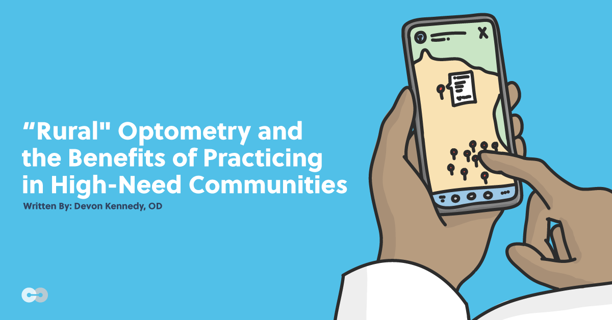 "Rural" Optometry and the Benefits of Practicing in High-Need Communities